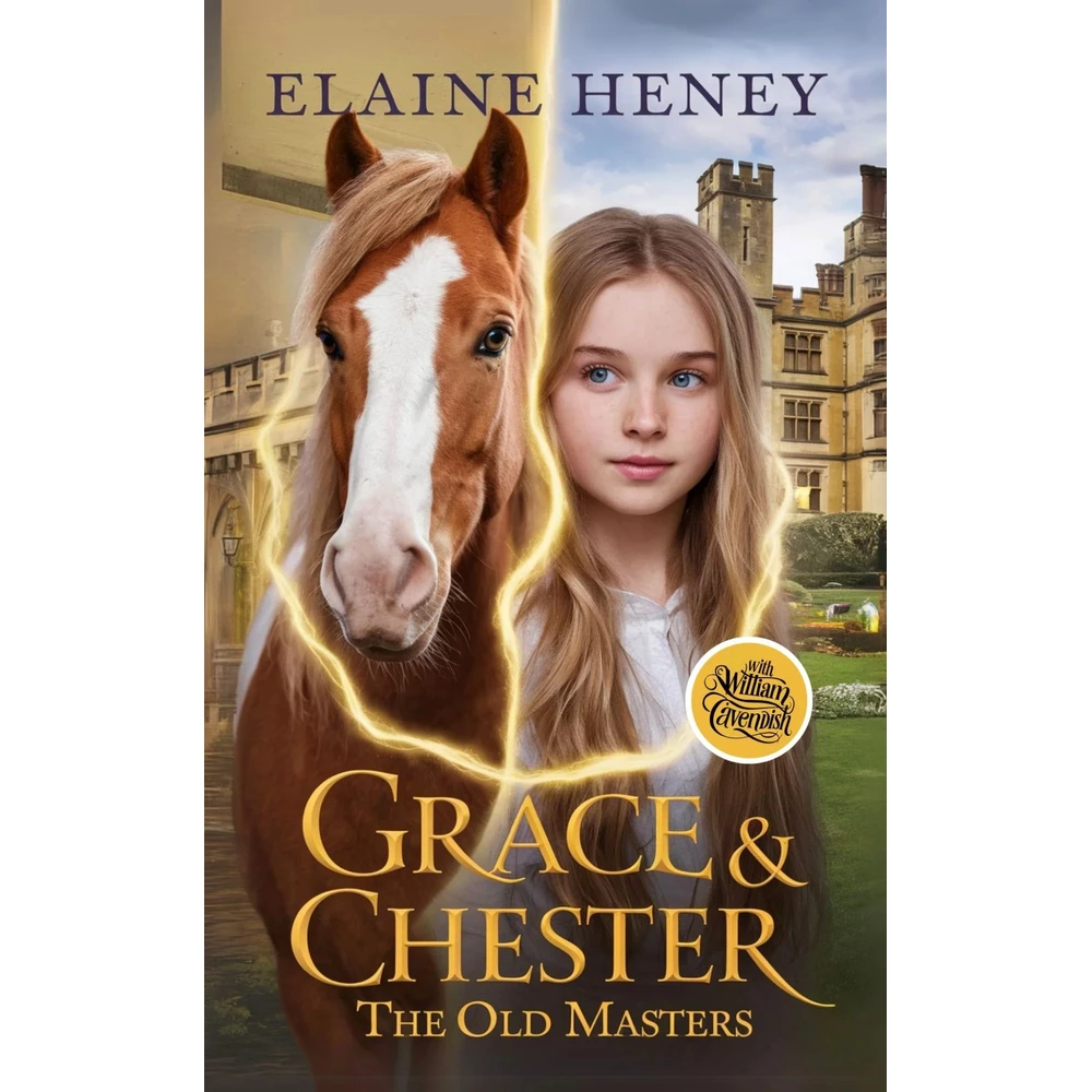 Elaine Heney Books Grace & Chester with William Cavendish - The Old Masters in Unknown