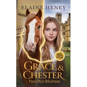 Elaine Heney Books Grace & Chester with William Cavendish - The Old Masters in Unknown